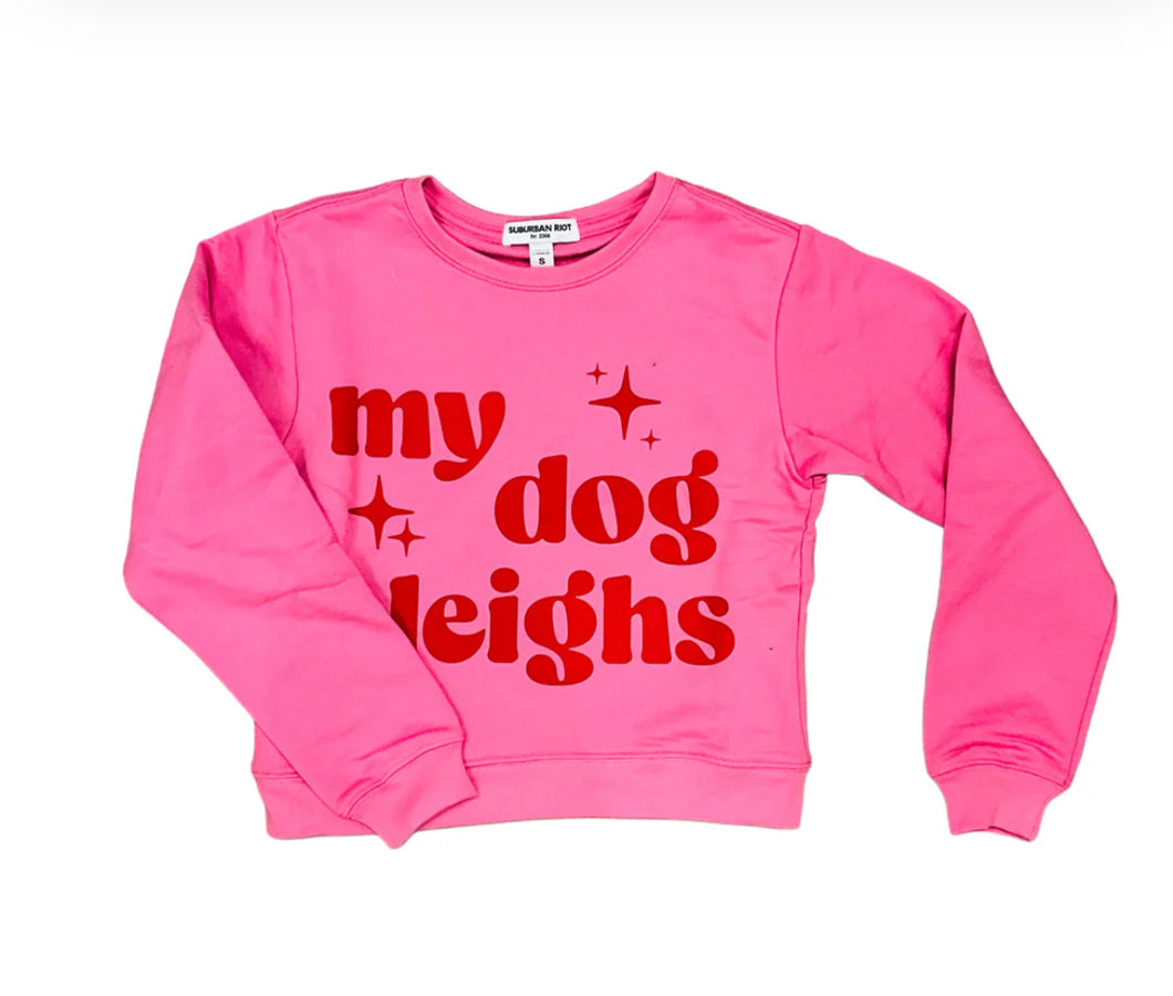 My Dog Sleighs Sweatshirt