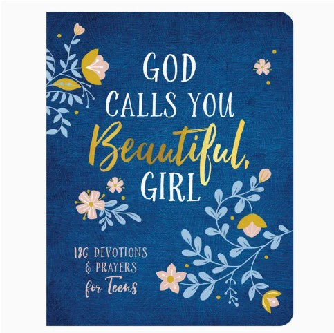 God Calls You Beautiful Girl